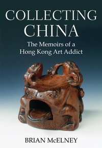 Abbildung von: Collecting China - Earnshaw Books