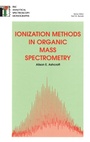Cover: Ionization Methods in Organic Mass Spectrometry - Royal Society of Chemistry