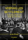 Cover: The Versailles Settlement - Bloomsbury Academic