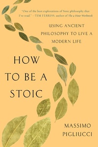 Enlarge image Cover: How to Be a Stoic - Basic Books