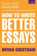 Cover: How to Write Better Essays - Bloomsbury Academic