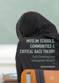 Cover: Muslim Schools, Communities and Critical Race Theory - Palgrave Macmillan