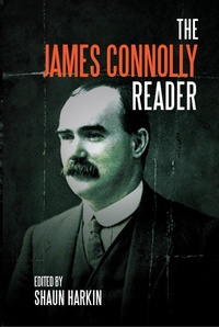Abbildung von: A James Connolly Reader - Haymarket Books