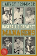 Cover: Baseball's Greatest Managers - Simon + Schuster LLC