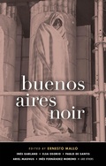 Cover: Buenos Aires Noir - Akashic Books, Ltd.