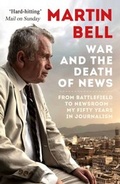 Cover: The War and the Death of News - Oneworld Publications