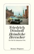 Cover: Heimliche Herrscher - Diogenes