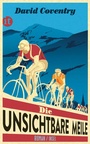 Cover: Die unsichtbare Meile - Insel