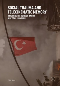 Abbildung von: Social Trauma and Telecinematic Memory - Palgrave Macmillan