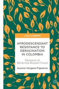 Abbildung von: Afrodescendant Resistance to Deracination in Colombia - Palgrave Macmillan