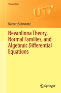 Cover: Nevanlinna Theory, Normal Families, and Algebraic Differential Equations - Springer
