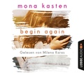 Cover: Begin Again - L&uuml;bbe Audio