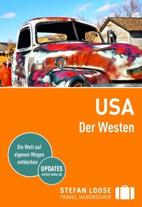 Abbildung von: Stefan Loose Reiseführer USA, Der Westen - LOOSE