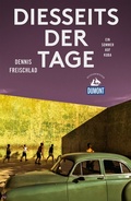 Cover: Diesseits der Tage (DuMont Reiseabenteuer) - DuMont Reiseverlag