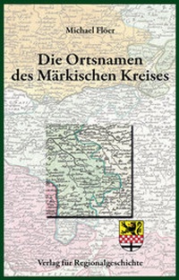 Abbildung von: Die Ortsnamen des Märkischen Kreises - Verlag für Regionalgeschichte