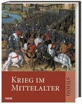 Cover: Krieg im Mittelalter - Theiss in Herder