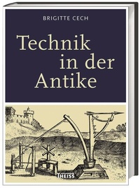 Abbildung von: Technik in der Antike - Theiss in Herder