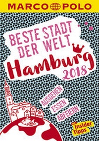 Abbildung von: MARCO POLO Beste Stadt der Welt - Hamburg 2018 (MARCO POLO Cityguides) - MAIRDUMONT