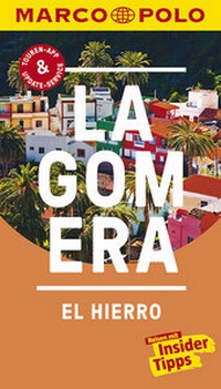 Abbildung von: MARCO POLO Reiseführer La Gomera, El Hierro - MAIRDUMONT