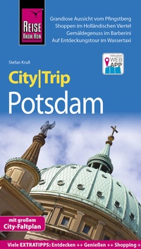 Abbildung von: Reise Know-How CityTrip Potsdam - Reise Know-How Verlag Peter Rump GmbH