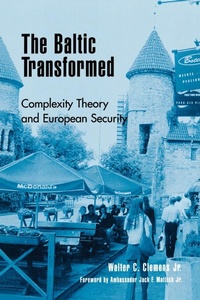 Enlarge image Cover: The Baltic Transformed - Rowman & Littlefield Publishers