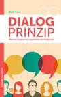 Cover: Dialog-Prinzip - Praxisverlag buch+musik bm gGmbH