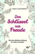 Cover: Der Schl&uuml;ssel zur Freude - Christliche Verlagsgesellschaft
