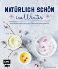 Cover: Nat&uuml;rlich sch&ouml;n im Winter - Edition Michael Fischer / EMF Verlag