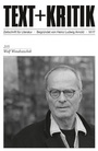 Bild: Wolf Wondratschek - edition text + kritik