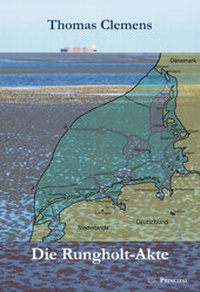 Enlarge image Cover: Die Rungholt-Akte - Principal Verlag