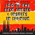 Cover: 100 Of The Best Curses and Insults In Spanish - HarperCollins