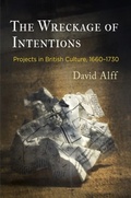Cover: The Wreckage of Intentions - University of Pennsylvania Press