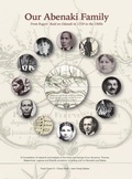Cover: Our Abenaki Family from Roger's Raid on Odanak in 1759 to the 1900s - Jane Hively Barber