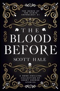 Cover: The Blood of Before - Scott Hale