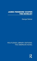 Cover: James Fenimore Cooper the Novelist - Routledge