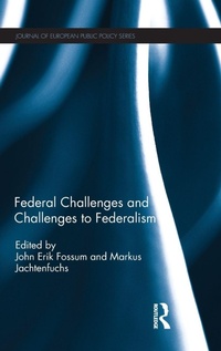 Enlarge image Cover: Federal Challenges and Challenges to Federalism - Routledge