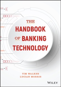 Enlarge image Cover: The Handbook of Banking Technology - Wiley-ISTE