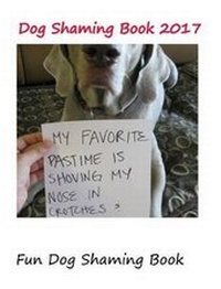 Enlarge image Cover: Dog Shaming Book 2017 - Blurb