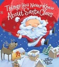 Cover: Things You Never Knew about Santa Claus - Parragon