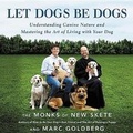 Cover: Let Dogs Be Dogs - Little Brown and Company