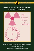 Cover: The Genetic Effects of Radiation - Wildside Press