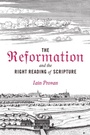 Cover: The Reformation and the Right Reading of Scripture - Baylor University Press