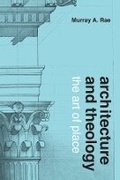 Cover: Architecture and Theology - Baylor University Press