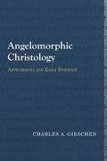 Cover: Angelomorphic Christology - Baylor University Press