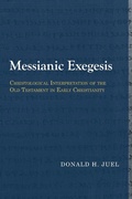 Cover: Messianic Exegesis - Baylor University Press