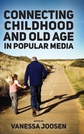 Cover: Connecting Childhood and Old Age in Popular Media - University Press of Mississippi