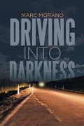 Cover: Driving into Darkness - iUniverse