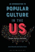 Cover: An Introduction to Popular Culture in the US - Bloomsbury Academic USA
