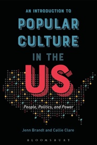 Enlarge image Cover: An Introduction to Popular Culture in the US - Bloomsbury Academic USA