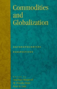 Enlarge image Cover: Commodities and Globalization - Rowman & Littlefield